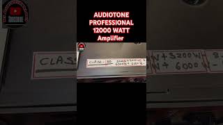 Audiotone Professional new 12000 Watt Amplifier djsetup ahuja rcf dj djexpo amplifier bass [upl. by Anilok]