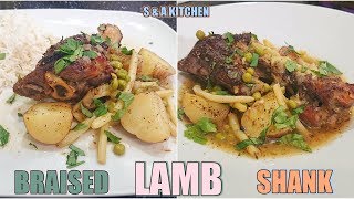 BRAISED LAMB SHANK RECIPE  2 WAYS PRESENTATION [upl. by Aiuqal]