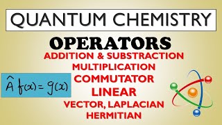 OPERATORS  QUANTUM CHEMISTRY [upl. by Corliss191]