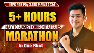 5 hrs Mega Marathon  MayAugust 2024 Current Affairs Revision For RRB PO and Clerk Mains 2024 [upl. by Shae788]