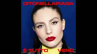 Ditonellapiaga  È tutto vero Official Audio [upl. by Carper]