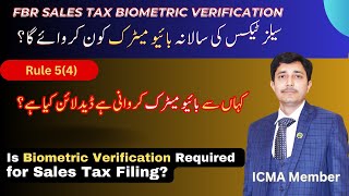 FBR SALES TAX BIOMETRIC VERIFICATION  Is Biometric Verification Required for Sales Tax Filing [upl. by Atnahs]