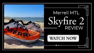 Merrell MTL Skyfire 2 Review [upl. by Aimas]