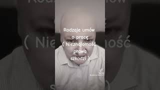 Rodzaje umów o pracę  Nieznajomość prawa szkodzi [upl. by Rape969]