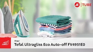 Обзор утюга Tefal Ultragliss Eco Autooff FV4951E0 [upl. by Fredel]