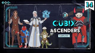 Ones Chosen Path  Roll 2 Quest Cubix Ascenders  Session 14 [upl. by Boyd]