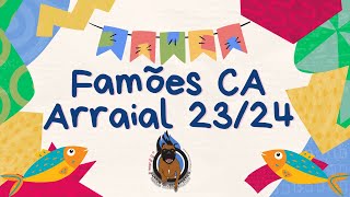 Arraial 2023  2024  Famōes CA [upl. by Annoet]