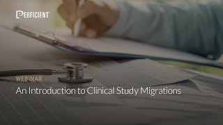 An Introduction to Clinical Study Migrations [upl. by Tabatha]