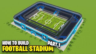 How To Build A FOOTBALL STADIUM In Minecraft Part 1 [upl. by Rehpotsirhc]