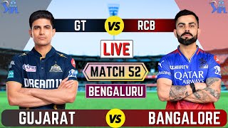 Live RCB Vs GT 52nd T20 Match  Cricket Match Today  GT vs RCB live 1st innings live [upl. by Oniliuqnart]