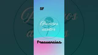 SF PRIMEROS AUXILIOS FRECUENCIALES [upl. by Eoj]