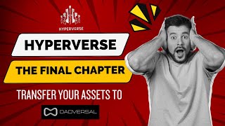 TFA Program  HyperVerse to DaoVersal  The End of HyperVerse  Assets Transfer from HV to DV [upl. by Enelkcaj]