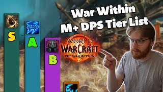 Mythic DPS Tier List  The War Within [upl. by Inahpets940]