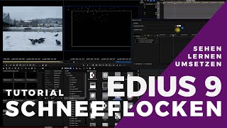EDIUS  Schneeflocken ohne Zusatzsoftware erstellen und animieren [upl. by Carmelia]