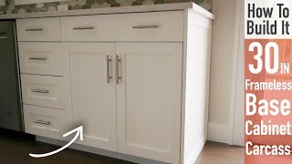 DIY 30in Base Cabinet Carcass Frameless [upl. by Cohbath]