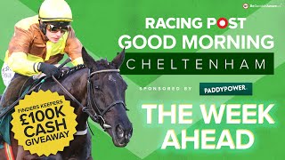 Good Morning Cheltenham LIVE  Horse Racing Tips  Cheltenham Festival  Racing Post [upl. by Atinele314]