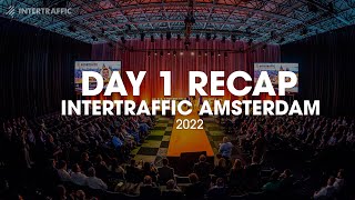 Recap Intertraffic Amsterdam 2022  Day 1 [upl. by Claudetta]