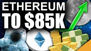 Ethereum To 85k Most EXCITING Crypto Prediction [upl. by Biagio]