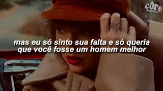 Taylor Swift  Better Man Taylors Version From The Vault tradução  legendado [upl. by Irodim]