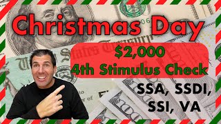 Christmas Day 2000 4th Stimulus Check  Social Security SSDI SSI VA Low Income [upl. by Torto]