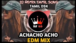 Achacho Dj Remix EDM Mix Trending Instagram Dj Dsk [upl. by Eserehc147]