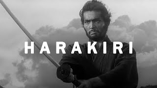 The Greatest Samurai Film of All Time  Harakiri [upl. by Ykcor]