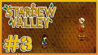 Stardew Valley  3  Mine Your Own Business [upl. by Arinayed]