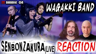 WAGAKKI BAND  SENBONZAKURA Live Reaction Japanese RockTraditional cherryblossoms 🔥🔥🤘😁🤘🔥🔥 [upl. by Rasla162]