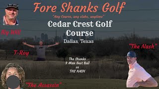 quotThe Nashquot vs The Shanks from Cedar Crest Golf Course in Dallas Texas [upl. by Taran]