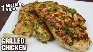 Easy Grilled Chicken  How To Make Grilled Chicken At Home  Simple amp Fast Recipe  Tarika [upl. by Peednus]