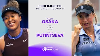 Naomi Osaka vs Yulia Putintseva  2024 Beijing Round 2  WTA Match Highlights [upl. by Euphemia]