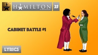 25 Hamilton  Cabinet Battle 1 VIDEO LYRICS [upl. by Chemar]