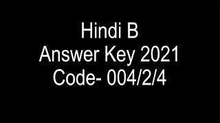 Hindi Answer Key 2021  00424  Hindi B Term 1 Paper Solutions [upl. by Dedie]