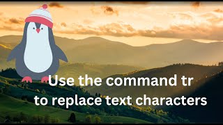 Use the tr command to change characters in text files [upl. by Miquela639]