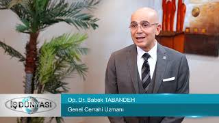 Genel Cerrahi Uzmanı Op Dr Babek TABANDEH Röportajı [upl. by Assile]