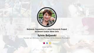 Beljanski Foundations Latest Research Project on Breast Cancer Stem Cells [upl. by Nalloh]