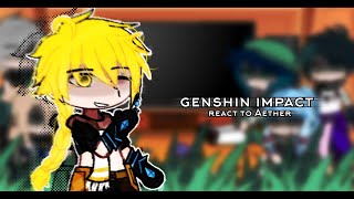 genshin impact react to Aether  🇷🇺🇬🇧🇧🇷 [upl. by Francois397]