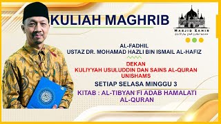 🔴USTAZ DR HAJI MOHAMAD HAZLI ISMAIL ALHAFIZ 🗓 EDISI 19112024 SELASA 17 JAMADILAWWAL 1446H [upl. by Melinde]