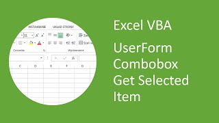 Excel VBA UserForm Combobox Get Selected Item 3 Columns [upl. by Puritan]