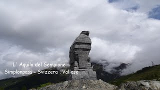 L AQUILA DEL SEMPIONE  Passo del Sempione 🇨🇭 [upl. by Eneiluj]