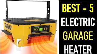 Top 5 Best Electric Garage Heater in 2024 [upl. by Marcellina]