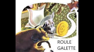 🍘Roule Galette En Animée 🍘 Histoire Enfant Du Père Castor Maternelle Youtube Meilleur [upl. by Blanc]