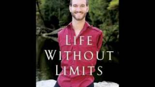 Nick Vujicic Life Without Limits [upl. by Naerol]