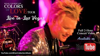 Brian Culbertsons quotLive in Las Vegasquot full 2hour concert video [upl. by Rettke120]