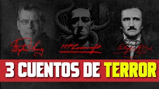 3 CUENTOS DE TERROR  Stephen King HP Lovecraft y Edgar Allan Poe [upl. by Eniala612]