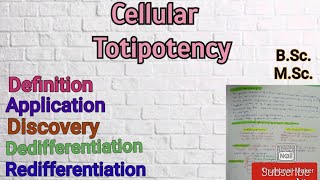 Cellular Totipotency Applications of Cellular Totipotency Tissue Culture Totipotency [upl. by Katsuyama]