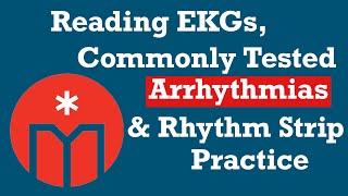 Reading EKGs Commonly Tested Arrhythmias amp Rhythm Strip Practice [upl. by Jourdain]