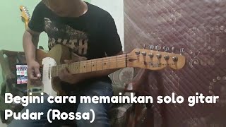 Pudar Rossa guitar solo tutorial [upl. by Zulch514]