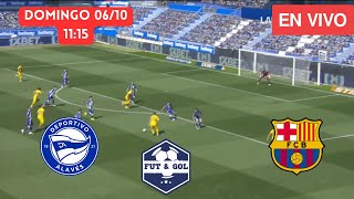 🔴 DEPORTIVO ALAVES  BARCELONA EN VIVO  LIGA DE ESPAÑA EN FUT AND GOL [upl. by Eihtak]