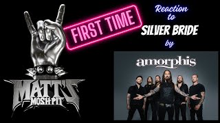 Silver Bride by Amorphis FIRST TIME Reaction [upl. by Orsino]